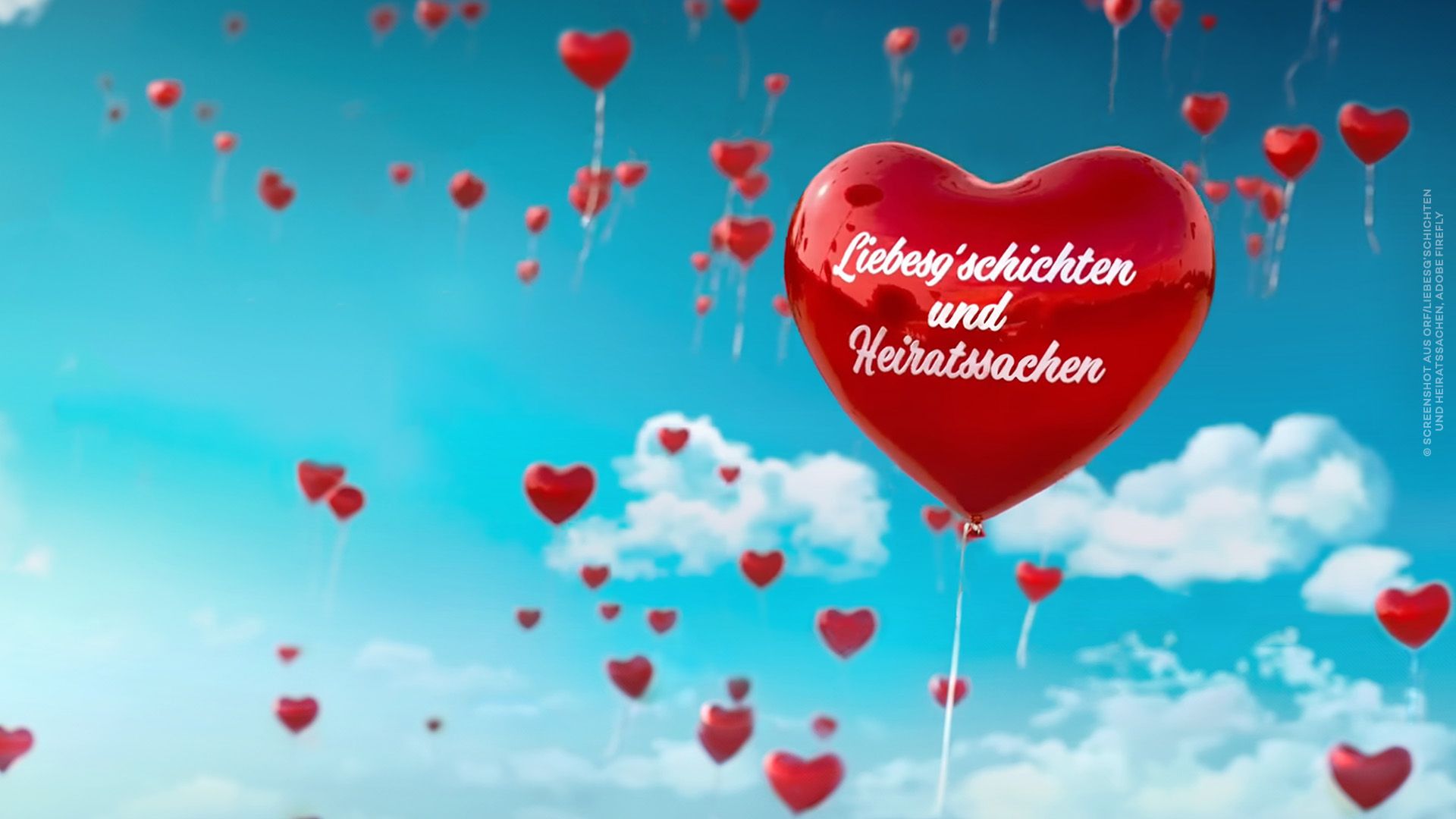 Liebesg'schichten und Heiratssachen